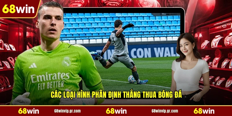 Các loại hình phân định thắng thua bóng đá