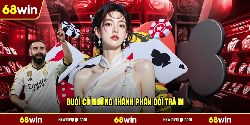 Đuổi cổ những thành phần dối trá đi