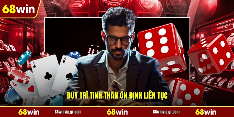 Duy trì tinh thần ổn định liên tục