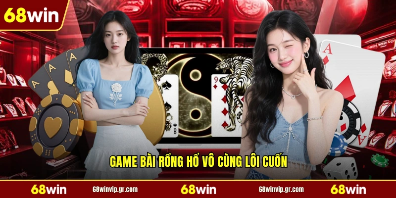 Game bài rồng hổ vô cùng lôi cuốn