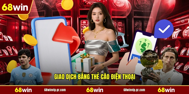 Giao dịch bằng thẻ cào điện thoại