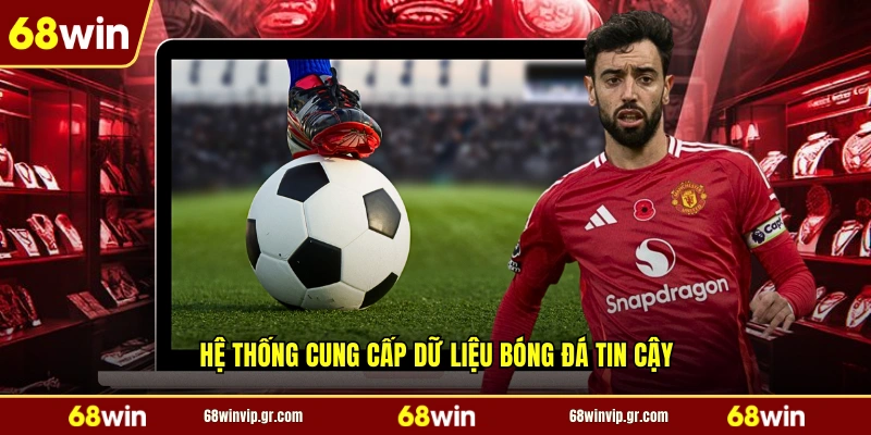 Hệ thống cung cấp dữ liệu bóng đá tin cậy