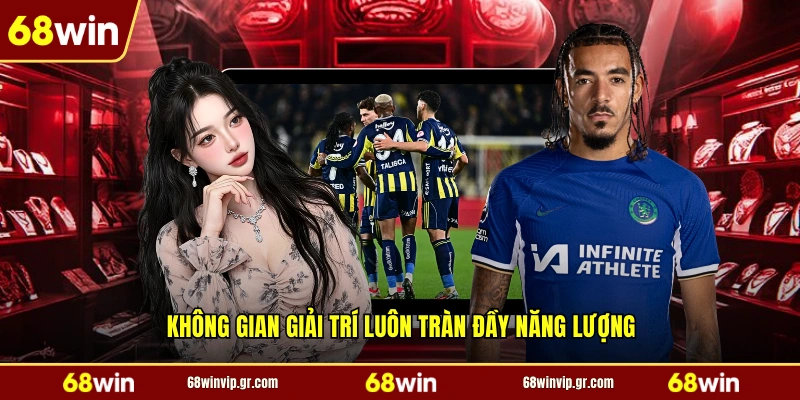 Không gian giải trí luôn tràn đầy năng lượng