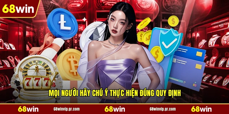 Mọi người hãy chú ý thực hiện đúng quy định