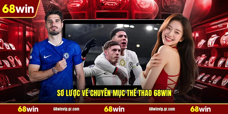 Sơ lược về chuyên mục thể thao 68WIN
