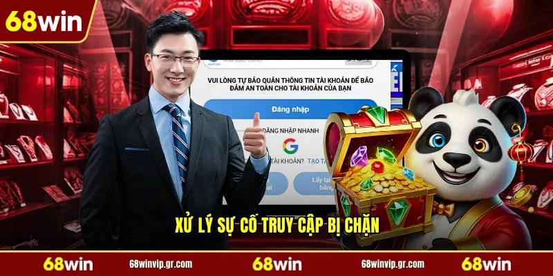 Xử lý sự cố truy cập bị chặn
